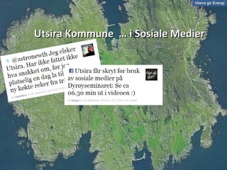 Utsira gir Energi Utsira Kommune  … i Sosiale Medier 