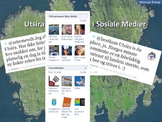 Utsira gir Energi Utsira Kommune  … i Sosiale Medier 