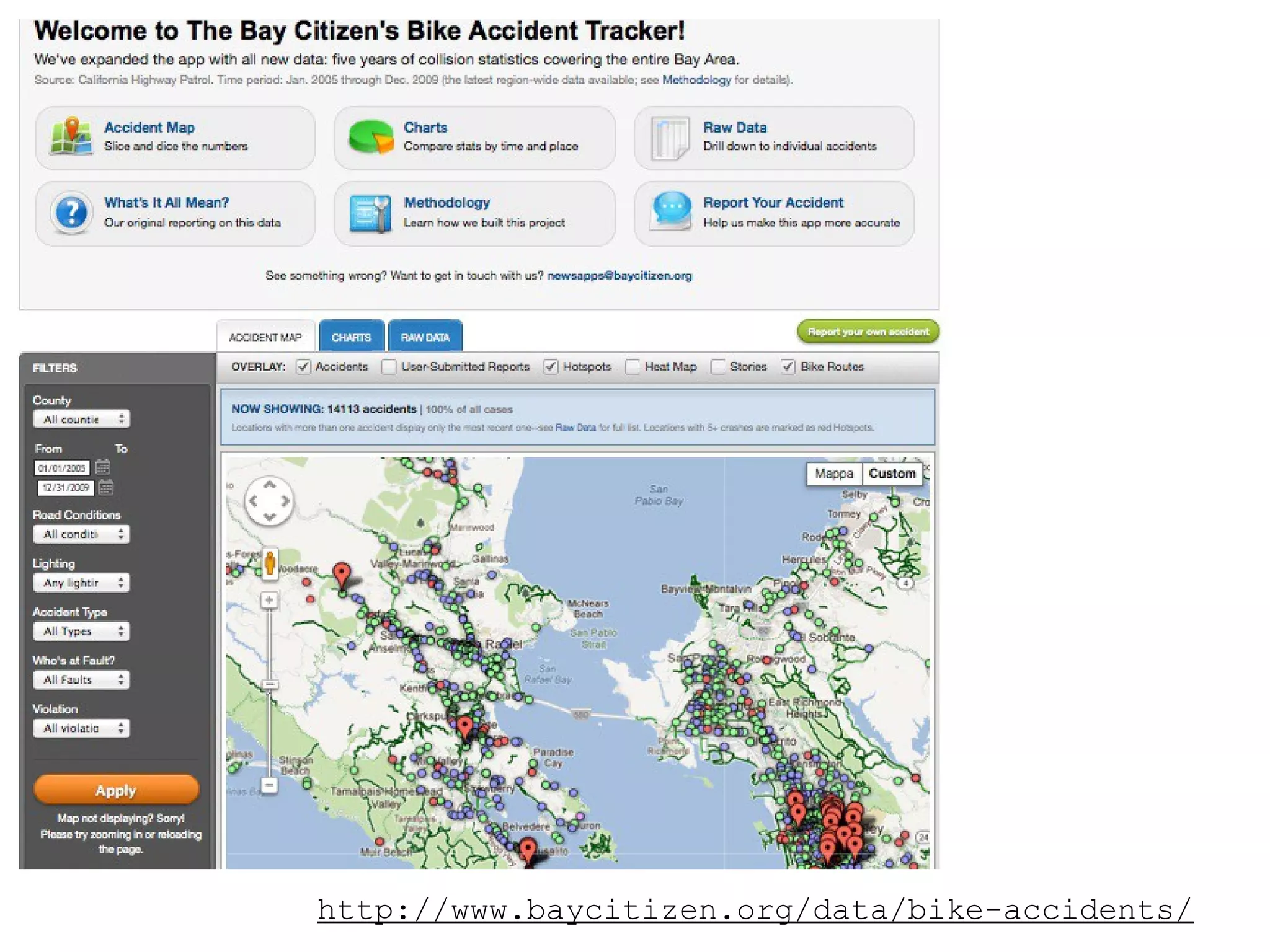 http://www.baycitizen.org/data/bike-accidents/
 