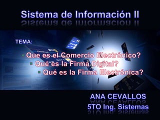 Sistema de Información II TEMA: ,[object Object]