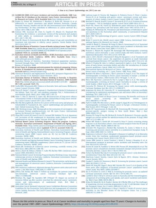 G Model

CANEP-635; No. of Pages 8
F. Sitas et al. / Cancer Epidemiology xxx (2013) xxx–xxx
[2] GLOBOCAN 2008 v2.0 Cancer incidence and mortality worldwide: IARC CancerBase No.10 (database on the internet). Lyon, France: International Agency
for Research on Cancer, 2010, Available from http://globocan.iarc.fr.
[3] Forbes LJ, Simon AE, Warburton F, Boniface D, Brain KE, Dessaix A, et al.
Differences in cancer awareness and beliefs between Australia, Canada,
Denmark, Norway, Sweden and the UK (the International Cancer Benchmarking Partnership): do they contribute to differences in cancer survival? Br J
Cancer 2013;108(2):292–300.
[4] Zulman DM, Sussman JB, Chen X, Cigolle CT, Blaum CS, Hayward RA.
Examining the evidence: a systematic review of the inclusion and analysis
of older adults in randomized controlled trials. J Gen Intern Med
2011;26(7):783–90.
[5] Chen RC, Royce TJ, Extermann M, Reeve BB. Impact of age and comorbidity on
treatment and outcomes in elderly cancer patients. Semin Radiat Oncol
2012;22(4):265–71.
[6] Australian Bureau of Statistics. Causes of deaths technical notes. Paper 3303.0;
2009 Available from:http://www.abs.gov.au/AUSSTATS/abs@.nsf/allprimarymainfeatures/8E011582EEF2DBBACA2579C6000F7A16?opendocument
[updated 19.03.12; accessed 20.09.12].
[7] Australian Institute of Health and Welfare. ACIM (Australian cancer incidence
and mortality) books. Canberra: AIHW, 2012, Available from: http://
www.aihw.gov.au/acim-books/.
[8] Australian Bureau of Statistics. Australian historical population statistics.
Accessed through Data Cube 3105.0.65.001. Canberra, Australia: Australian
Bureau of Statistics, 2008.
[9] R Core Team. R: A language and environment for statistical computing. Vienna,
Austria: R Foundation for Statistical Computing, 2012, ISBN: 3-900051-07-0
Accessed viahttp://www.R-project.org/.
[10] Statistical Research and Applications Branch NCI. Jointpoint Regression Program, Version 3.5.4. National Cancer Institute; 2012.
[11] Australian Bureau of Statistics. Tobacco Smoking in Australia: A Shapshot,
2004-05. Canberra, Australia: Australian Bureau of Statistics, 2009 Available
from:http://www.abs.gov.au/ausstats/abs@.nsf/mf/4831.0.55.001 [updated
09.11.09; accessed 14.01.13].
[12] Scollo MM, Winstanely MH. Tobacco in Australia: facts and issues. Melbourne:
Cancer Council Victoria, 2008.
[13] Pierce JP, Dwyer T, Frape G, Chapman S, Chamberlain A, Burke N. Evaluation of
the Sydney ‘‘Quit, For Life’’ anti-smoking campaign. Part 1. Achievement of
intermediate goals. Med J Aust 1986;144(7):341–4.
[14] Adair T, Hoy D, Dettrick Z, Lopez AD. Reconstruction of long-term tobacco
consumption trends in Australia and their relationship to lung cancer mortality. Cancer Causes Control 2011;22(7):1047–53.
[15] Blot WJ, McLaughlin JK, Deverse SS. Cancers of the oral cavity and pharynx. In:
Schottenfeld D, Franmeni JF, eds. Cancer epidemiology and prevention. Oxford: Oxford University Press, 1996.
[16] IARC Working Group. IARC Monograph on the evaluation of carcinogenic risks
to humans Human papillomaviruses, vol. 90. Lyon, France: International
Agency for Research on Cancer, 2007.
[17] Hong AM, Grulich AE, Jones D, Lee CS, Garland SM, Dobbins TA, et al. Squamous
cell carcinoma of the oropharynx in Australian males induced by human
papillomavirus vaccine targets. Vaccine 2010;28(19):3269–72.
[18] National Bowel Cancer Screening Program: About the program. Canberra,
Australia: Australian Government: Department of Health and Ageing, 2013 ,
Available from: http://www.cancerscreening.gov.au/internet/screening/publishing.nsf/Content/bowel-about [updated 31.01.13; accessed 14.02.13].
[19] Australian Institute of Health and Welfare. Australian Government Department of Health and Ageing, National Bowel Cancer Screening Program: annual
monitoring report 2009. Cancer series no. 49. Cat no CAN 45. Canberra,
Australia: AIHW, 2009.
[20] Australian Institute of Health and Welfare. Australian Government Department of Health and Ageing National Bowel Cancer Screening Program: annual
monitoring report 2009 data supplement, Cancer series no. 57. Cat no. CAT 53.
Canberra, Australia: AIHW, 2010.
[21] Walsh JM, Terdiman JP. Colorectal cancer screening: scientiﬁc review. J Am
Med Assoc 2003;289(10):1288–96.
[22] Weitz J, Koch M, Debus J, Hohler T, Galle PR, Buchler MW. Colorectal cancer.
Lancet 2005;365(9454):153–65.
[23] National Bowel Cancer Screening Program Quality Working Group. Improving
colonoscopy services in Australia. Canberra: Australian Government. Department of Health and Ageing, 2009.
[24] National Health and Medical Research Council. The prevention, early detection
and management of colorectal cancer. Canberra, Australia: Commonwealth of
Australia, 1999.
[25] NIH consensus conference. Adjuvant therapy for patients with colon and rectal
cancer. J Am Med Assoc 1990;264(11):1444–50.
[26] Jeffery GM, Hickey BE, Hider P. Follow-up strategies for patients treated for
non-metastatic colorectal cancer. Cochrane Database Syst Rev
2002;(1):CD002200.
[27] Renehan AG, Egger M, Saunders MP, O’Dwyer ST. Impact on survival of
intensive follow up after curative resection for colorectal cancer: systematic
review and meta-analysis of randomised trials. Brit Med J
2002;324(7341):813.
[28] Australian Cancer Network Colorectal Cancer Guildelines Revision Committee
Guidelines for the Prevention. Early detection and management of colorectal
cancer. Sydney, Australia: The Cancer Council Australia and Australian Cancer
Network, 2005.

7

[29] Ladeiras-Lopes R, Pereira AK, Nogueira A, Pinheiro-Torres T, Pinto I, SantosPereira R, et al. Smoking and gastric cancer: systematic review and metaanalysis of cohort studies. Cancer Causes Control 2008;19(7):689–701.
[30] Bouvard V, Baan R, Straif K, Grosse Y, Secretan B, El GF, et al. A review of human
carcinogens – Part B: biological agents. Lancet Oncol 2009;10(4):321–2.
[31] Peach HG, Pearce DC, Farish SJ. Helicobacter pylori infection in an Australian
regional city: prevalence and risk factors. Med J Aust 1997;167(6):310–3.
[32] Pandeya N, Whiteman DC. Prevalence and determinants of Helicobacter pylori
sero-positivity in the Australian adult community. J Gastroenterol Hepatol
2011;26(8):1283–9.
[33] Roder DM. The epidemiology of gastric cancer. Gastric Cancer 2002;5(Suppl.
1):5–11.
[34] Boyle P, Levin B, eds. World cancer report 2008. Geneva, Switzerland: International Agency for Research on Cancer, 2008.
[35] Canfell K, Banks E, Clements M, Kang YJ, Moa A, Armstrong B, et al. Sustained
lower rates of HRT prescribing and breast cancer incidence in Australia since
2003. Breast Cancer Res Treat 2009;117(3):671–3.
[36] Nickson C, Mason KE, English DR, Kavanagh AM. Mammographic screening
and breast cancer mortality: a case–control study and meta-analysis. Cancer
Epidemiol Biomarkers Prev 2012;21(9):1479–88.
[37] Luke C, Gill G, Birrell S, Humeniuk V, Borg M, Karapetis C, et al. Treatment and
survival from breast cancer: the experience of patients at south Australian
teaching hospitals Between 1977 and 2003. J Eval Clin Pract 2007;13(2):212–20.
[38] White V, Pruden M, Giles G, Collins J, Jamrozik K, Inglis G, et al. The management of early breast carcinoma before and after the introduction of clinical
practice guidelines. Cancer 2004;101(3):476–85.
[39] International Agency for Research on Cancer. Handbook of cancer prevention
breast cancer screening, vol. 7. Lyon, France: IARC Press, 2002.
[40] Broeders M, Moss S, Nystrom L, Njor S, Jonsson H, Paap E, et al. The impact of
mammographic screening on breast cancer mortality in europe: a review of
observational studies. J Med Screen 2012;19(Suppl. 1):14–25.
[41] Moss SM, Nystrom L, Jonsson H, Paci E, Lynge E, Njor S, et al. The impact of
mammographic screening on breast cancer mortality in europe: a review of
trend studies. J Med Screen 2012;19(Suppl. 1):26–32.
[42] Gotzsche PC, Nielsen M. Screening for breast cancer with mammography.
Cochrane Database Syst Rev 2011;(1):CD001877.
[43] Jorgensen KJ, Keen JD, Gotzsche PC. Is mammographic screening justiﬁable
considering its substantial overdiagnosis rate and minor effect on mortality?
Radiology 2011;260(3):621–7.
[44] Independent UK Panel on Breast Cancer Screening. The beneﬁts and harms of
breast
cancer
screening:
an
independent
review.
Lancet
2012;380(9855):1778–86.
[45] Puliti D, Duffy SW, Miccinesi G, de KH, Lynge E, Zappa M, et al. Overdiagnosis in
mammographic screening for breast cancer in Europe: a literature review. J
Med Screen 2012;19(Suppl. 1):42–56.
[46] Smith DP, Supramaniam R, Marshall VR, Armstrong BK. Prostate cancer and
prostate-speciﬁc antigen testing in New South Wales. Med J Aust
2008;189(6):315–8.
[47] Stamey TA, Yang N, Hay AR, McNeal JE, Freiha FS, Redwine E. Prostate-speciﬁc
antigen as a serum marker for adenocarcinoma of the prostate. N Engl J Med
1987;317(15):909–16.
[48] Weber MF, Banks E, Smith DP, O’Connell D, Sitas F. Cancer screening among
migrants in an Australian cohort; cross-sectional analyses from the 45 and up
study. BMC Public Health 2009;9:144–52.
[49] Schroder FH, Hugosson J, Roobol MJ, Tammela TL, Ciatto S, Nelen V, et al.
Screening and prostate-cancer mortality in a randomized European study. N
Engl J Med 2009;360(13):1320–8.
[50] Hugosson J, Carlsson S, Aus G, Bergdahl S, Khatami A, Lodding P, et al. Mortality
results from the Goteborg randomised population-based prostate-cancer
screening trial. Lancet Oncol 2010;11(8):725–32.
[51] Center MM, Jemal A, Lortet-Tieulent J, Ward E, Ferlay J, Brawley O, et al.
International variation in prostate cancer incidence and mortality rates. Eur
Urol 2012;61(6):1079–92.
[52] Etzioni R, Gulati R, Tsodikov A, Wever EM, Penson DF, Heijnsdijk EA, et al. The
prostate cancer conundrum revisited: treatment changes and prostate cancer
mortality declines. Cancer 2012;118(23):5955–63.
[53] Vickers AJ, Roobol MJ, Lilja H. Screening for prostate cancer: early detection or
overdetection? Annu Rev Med 2012;63:161–70.
[54] American Cancer Society. Cancer facts & ﬁgures 2012. Atlanta: American
Cancer Society, 2012.
[55] Frankel S, Smith GD, Donovan J, Neal D. Screening for prostate cancer. Lancet
2003;361(9363):1122–8.
[56] Smith DP, King MT, Egger S, Berry MP, Stricker PD, Cozzi P, et al. Quality of life
three years after diagnosis of localised prostate cancer: population based
cohort study. Brit Med J 2009;339:b4817.
[57] Ilic D, O’Connor D, Green S, Wilt TJ. Screening for prostate cancer: an updated
Cochrane systematic review. BJU Int 2011;107(6):882–91.
[58] Canfell K, Sitas F, Beral V. Cervical cancer in Australia and the United Kingdom:
comparison of screening policy and uptake, and cancer incidence and mortality. Med J Aust 2006;185(9):482–6.
[59] Arbyn M, Rebolj M, De K, Fender I, Becker M, O’Reilly NM, et al. The challenges
of organising cervical screening programmes in the 15 old Member States of
the European Union. Eur J Cancer 2009;45(15):2671–8.
[60] Arbyn M, Raifu AO, Weiderpass E, Bray F, Anttila A. Trends of cervical cancer
mortality in the Member States of the European Union. Eur J Cancer
2009;45(15):2640–8.

Please cite this article in press as: Sitas F, et al. Cancer incidence and mortality in people aged less than 75 years: Changes in Australia
over the period 1987–2007. Cancer Epidemiology (2013), http://dx.doi.org/10.1016/j.canep.2013.09.010

 