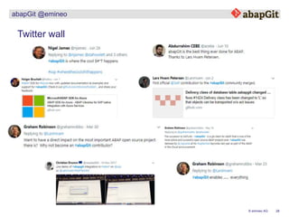 28© emineo AG
abapGit @emineo
Twitter wall
 