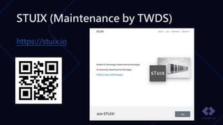 STUIX (Maintenance by TWDS)
https://stuix.io
 