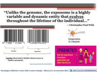 Tecnologia e Addiction: nuove sfide e nuove strategie – Milano 12 e 13 novembre 2015
 