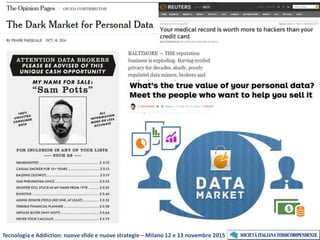 Tecnologia e Addiction: nuove sfide e nuove strategie – Milano 12 e 13 novembre 2015
 
