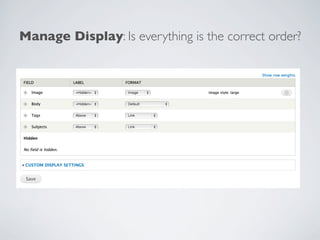 Manage Display: Is everything is the correct order?
 