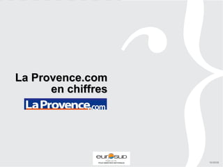 La Provence.com en chiffres 16/09/08 