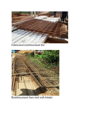 Fabricated reinforcement bar
Reinforcement bars tied with binder
 