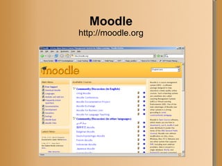 Moodle http://moodle.org 