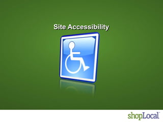 Site Accessibility
 