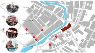 1
C h i c k e n R i c e
B a l l
R e d b u i l d i n g
T h e S t a d t h u y s
J o n k e r S t r e e t
1
2
2
3
3 4
4
S a n S h u G o n g
C h e n g H o ’ s
C u l t u r a l M u s u e m
5
6
5
6
 