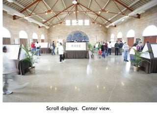 Scroll displays.  Center view. 