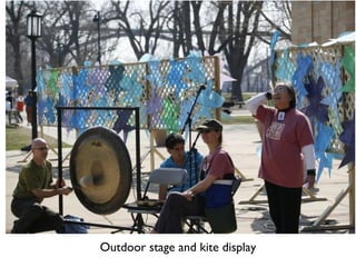 Outdoor stage and kite display 