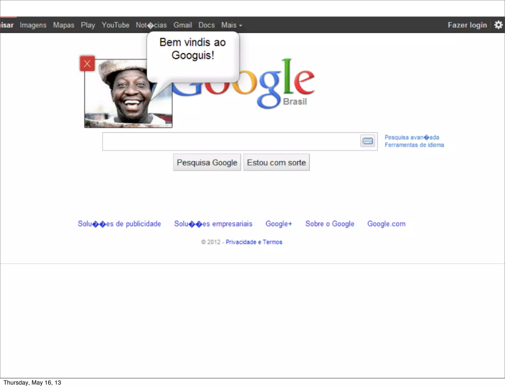 Thursday, May 16, 13
 