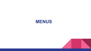 MENUS