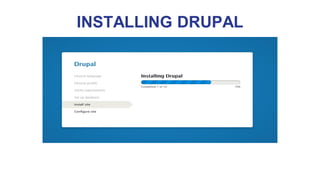 INSTALLING DRUPAL