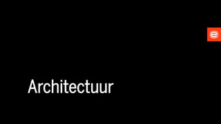 Architectuur
 