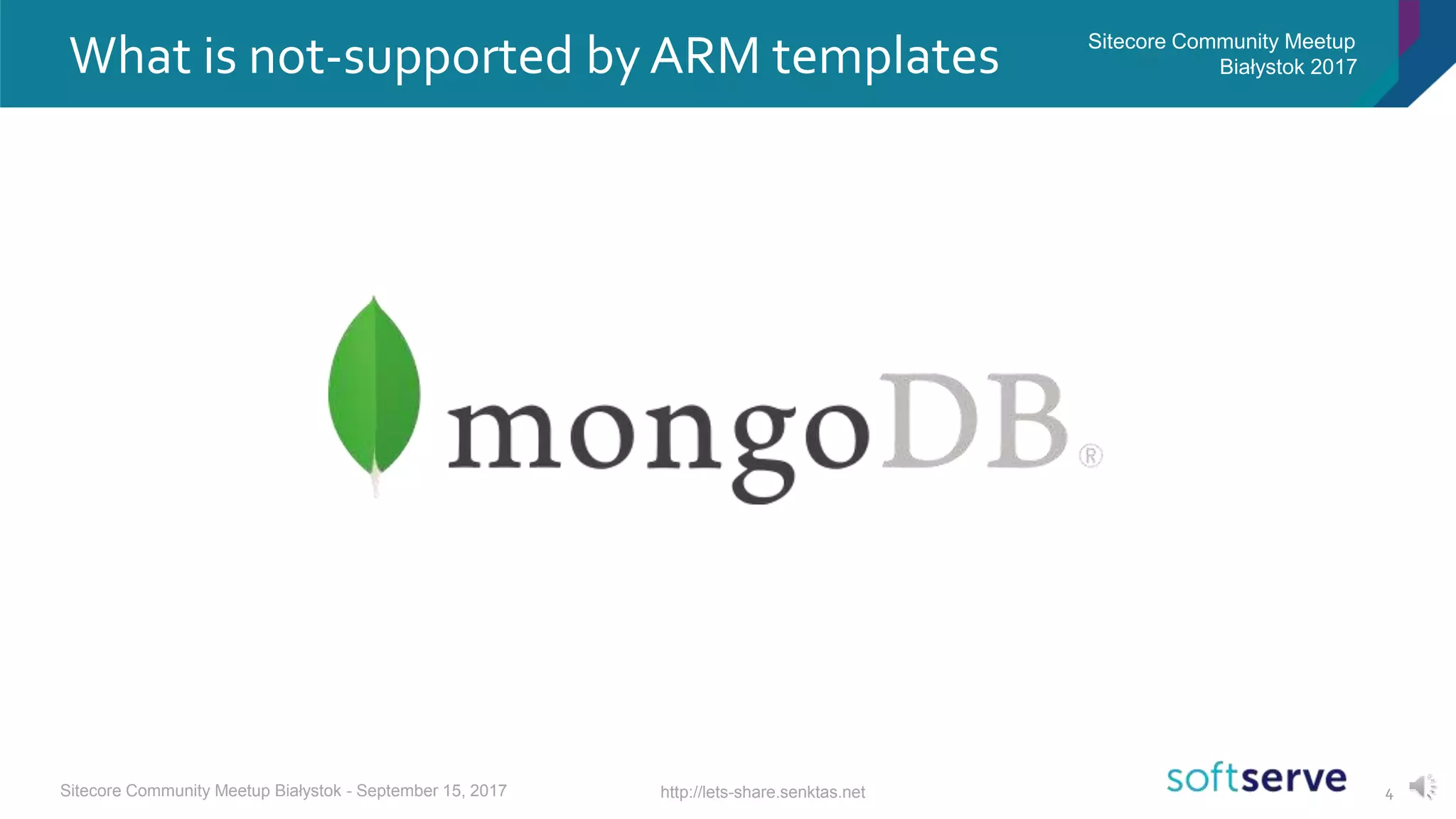 4
What is not-supported by ARM templates Sitecore Community Meetup
Białystok 2017
http://lets-share.senktas.netSitecore Community Meetup Białystok - September 15, 2017
 