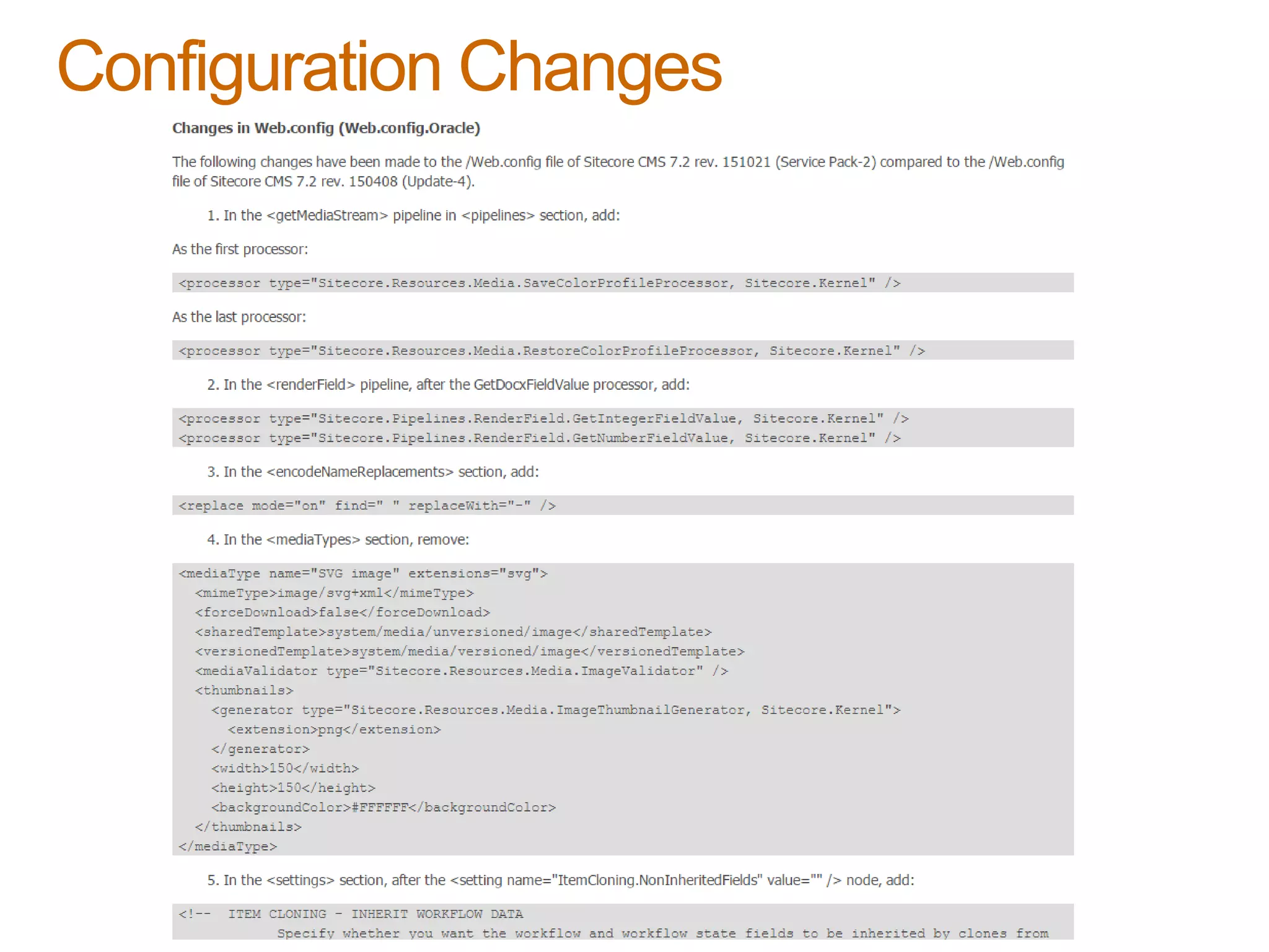 Configuration Changes
 