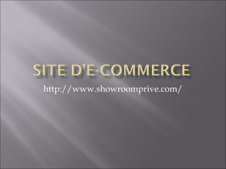 http://www.showroomprive.com/ 