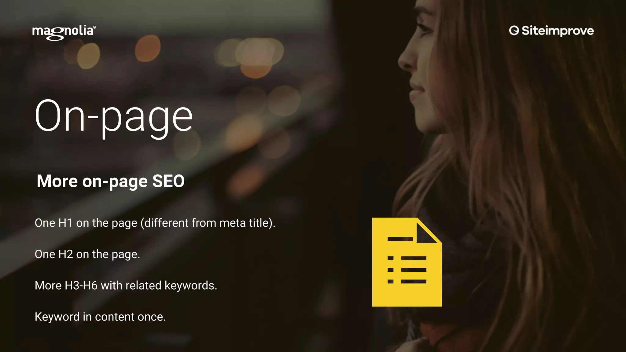On-page
One H1 on the page (different from meta title).
One H2 on the page.
More H3-H6 with related keywords.
Keyword in content once.
More on-page SEO
 