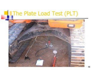 48
The Plate Load Test (PLT)
 