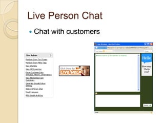 Live Person ChatChat with customers 