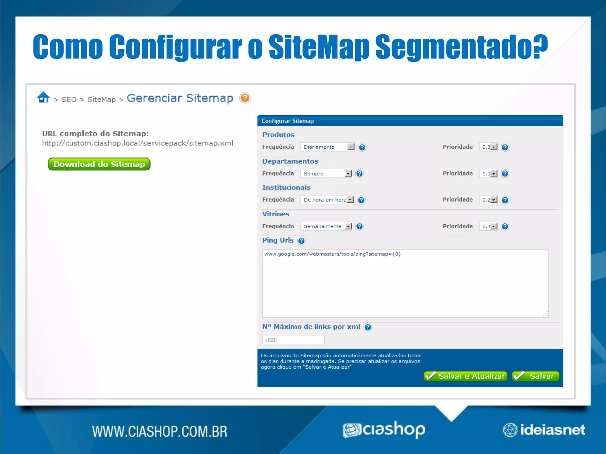 Como Configurar o SiteMap Segmentado?

 