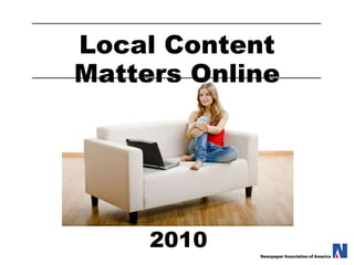 Local Content Matters Online 2010 