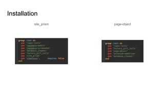 Installation
site_prism page-object
 