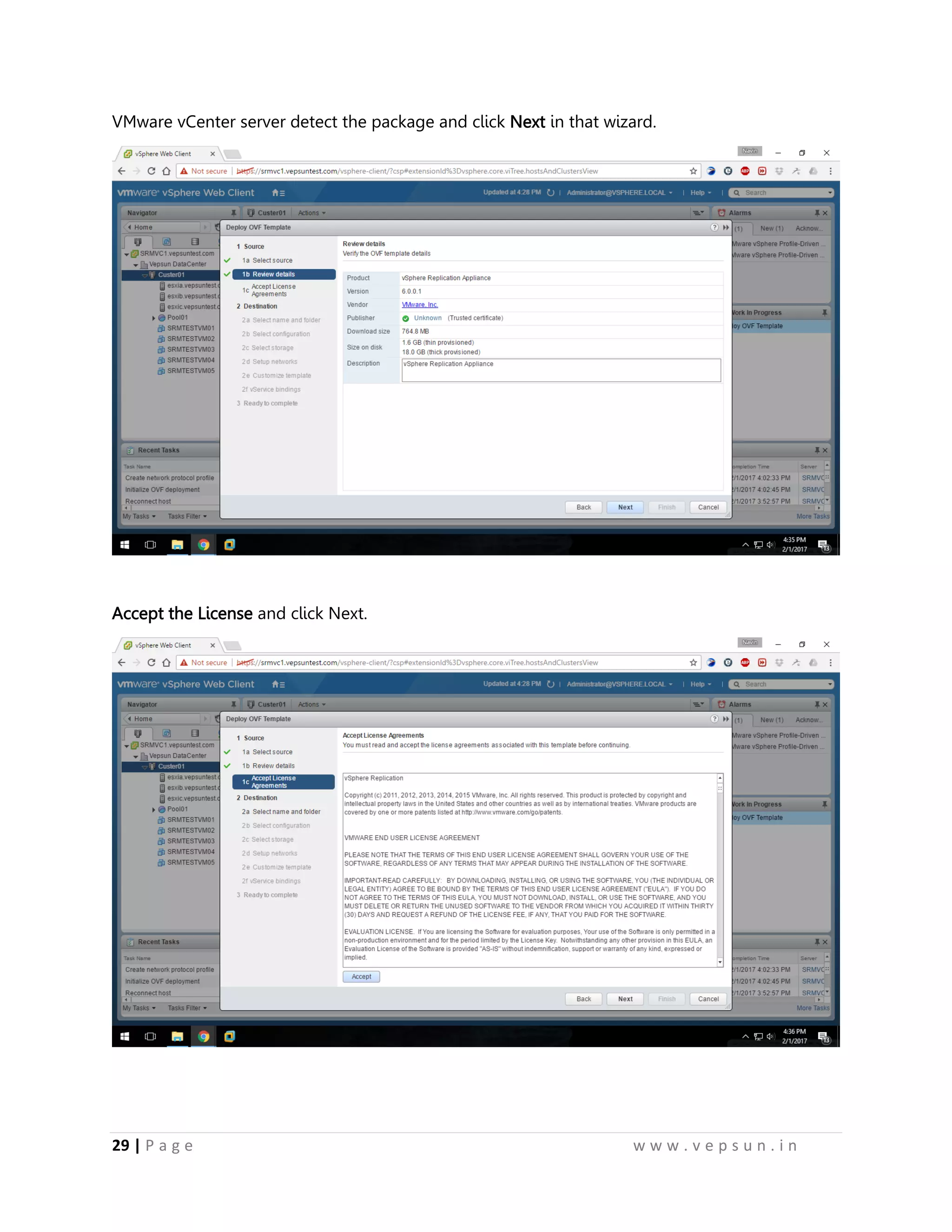 29 | P a g e w w w . v e p s u n . i n
VMware vCenter server detect the package and click Next in that wizard.
Accept the License and click Next.
 