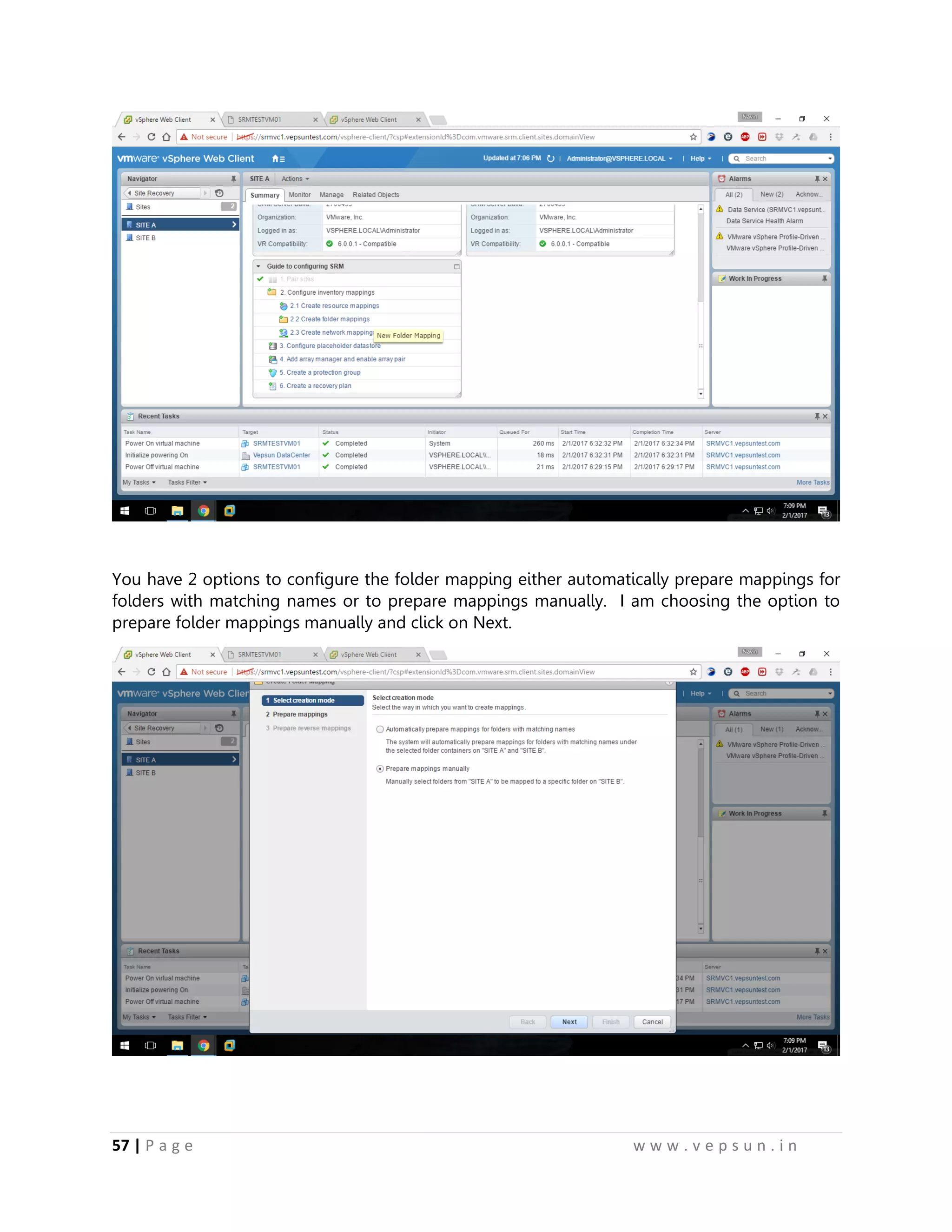 57 | P a g e w w w . v e p s u n . i n
You have 2 options to configure the folder mapping either automatically prepare mappings for
folders with matching names or to prepare mappings manually. I am choosing the option to
prepare folder mappings manually and click on Next.
 