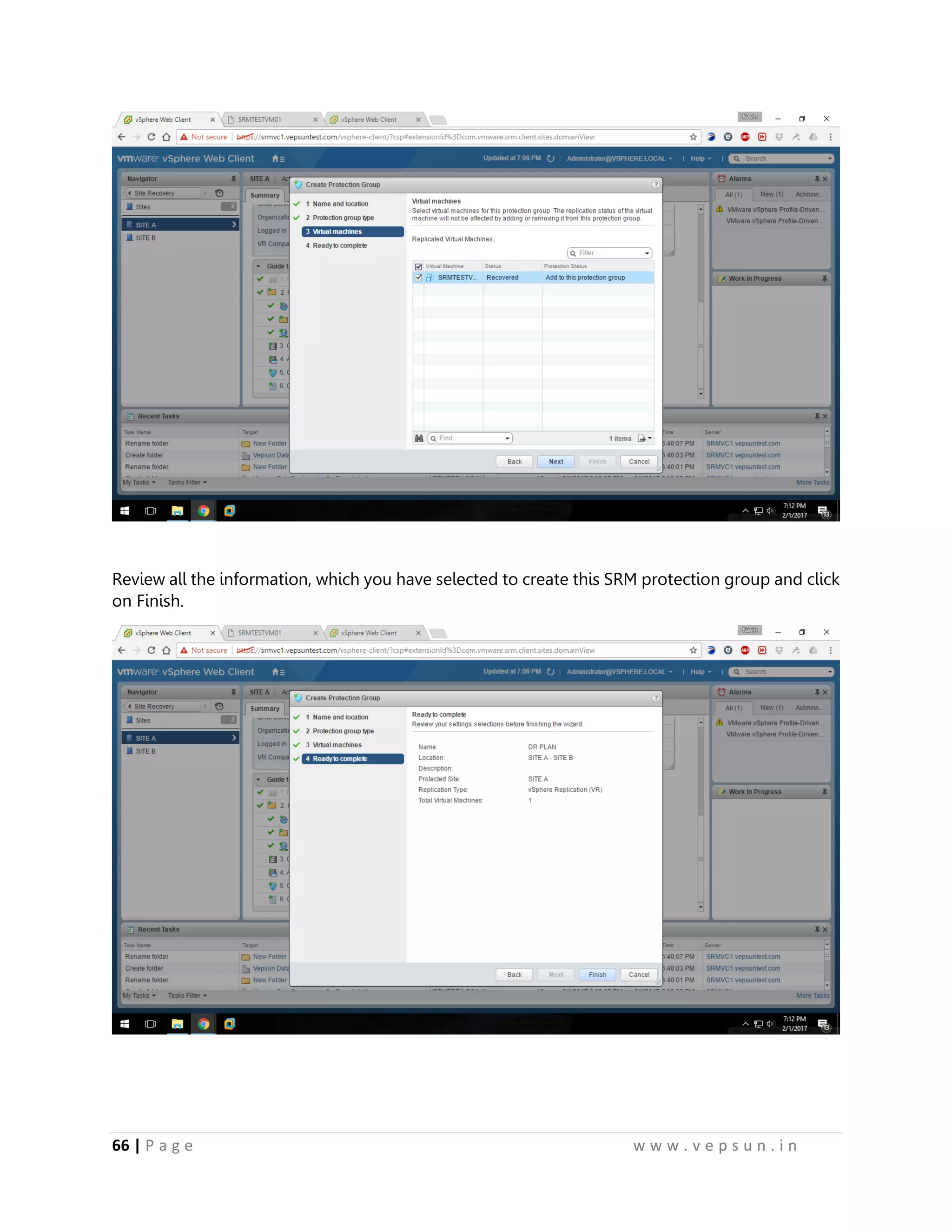 66 | P a g e w w w . v e p s u n . i n
Review all the information, which you have selected to create this SRM protection group and click
on Finish.
 