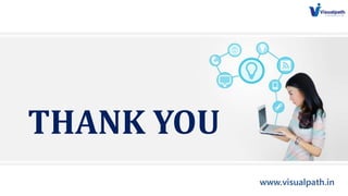 www.visualpath.in
THANK YOU
 
