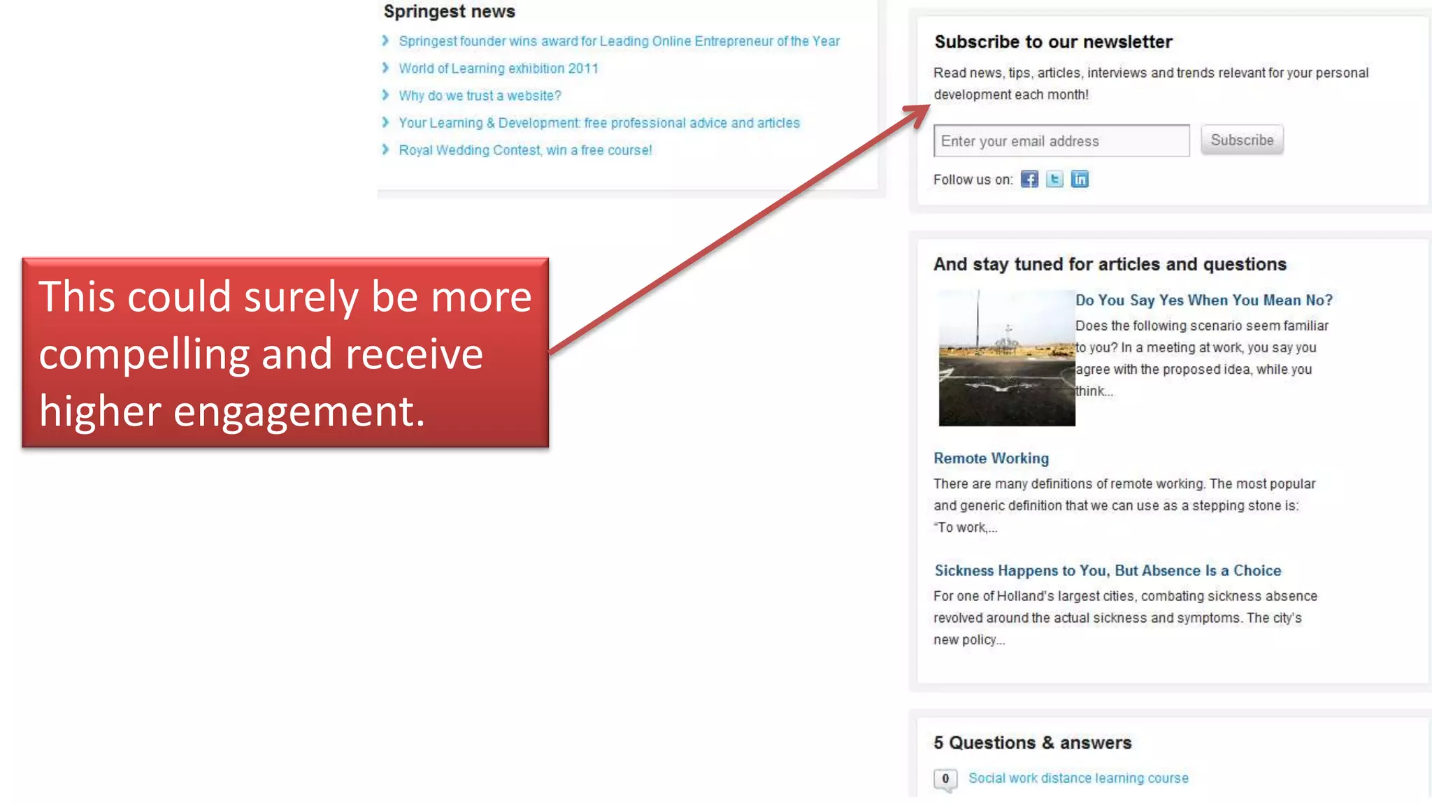 This could surely be more
compelling and receive
higher engagement.
 