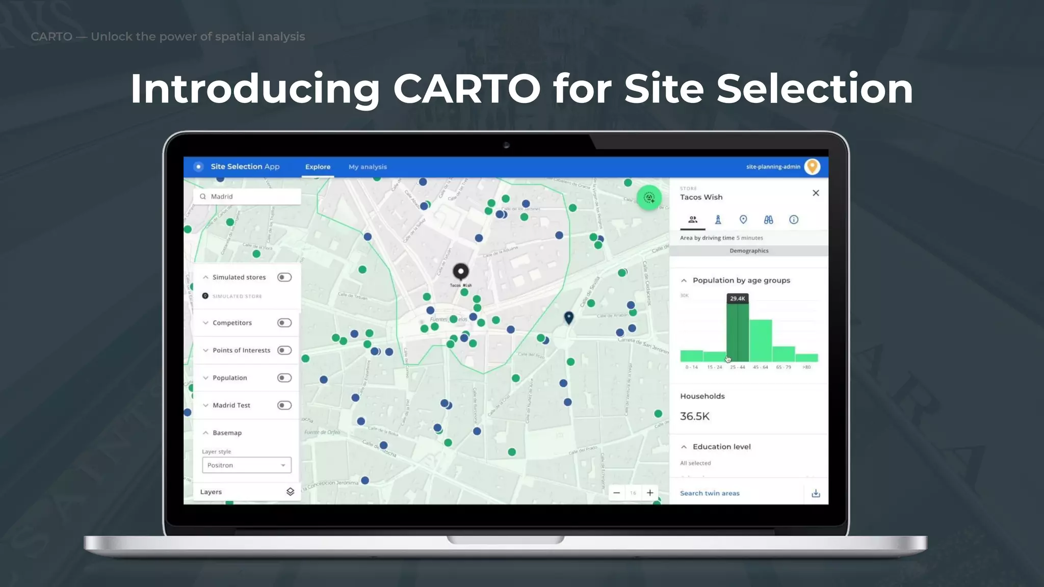 CARTO — Unlock the power of spatial analysis
Introducing CARTO for Site Selection
 