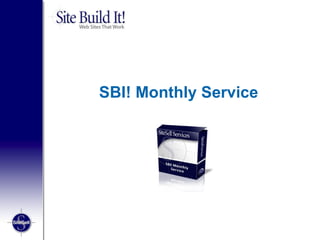 SBI! Monthly Service 