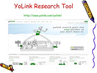 YoLink Research Tool http://www.yolink.com/yolink/   