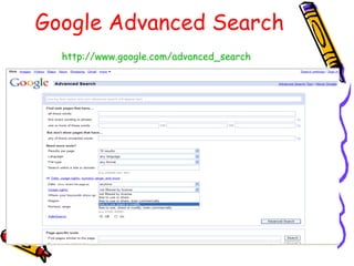 Google Advanced Search http://www.google.com/advanced_search   