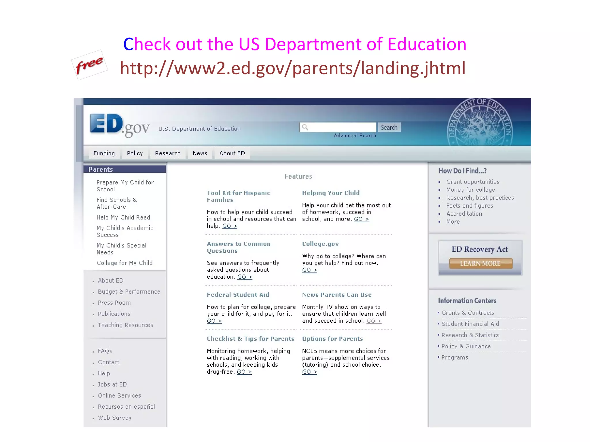 C
Check out the US Department of Education
http://www2.ed.gov/parents/landing.jhtml
 