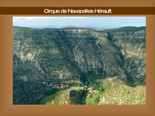 Cirque de Navacelles Hérault 