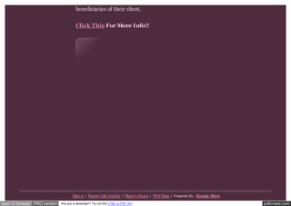 beneficiaries of their client. 
Click This For More Info!! 
Sign in | Recent Site Activity | Report Abuse | Print Page | Powered By Google Sites 
open in browser PRO version Are you a developer? Try out the HTML to PDF API pdfcrowd.com 

