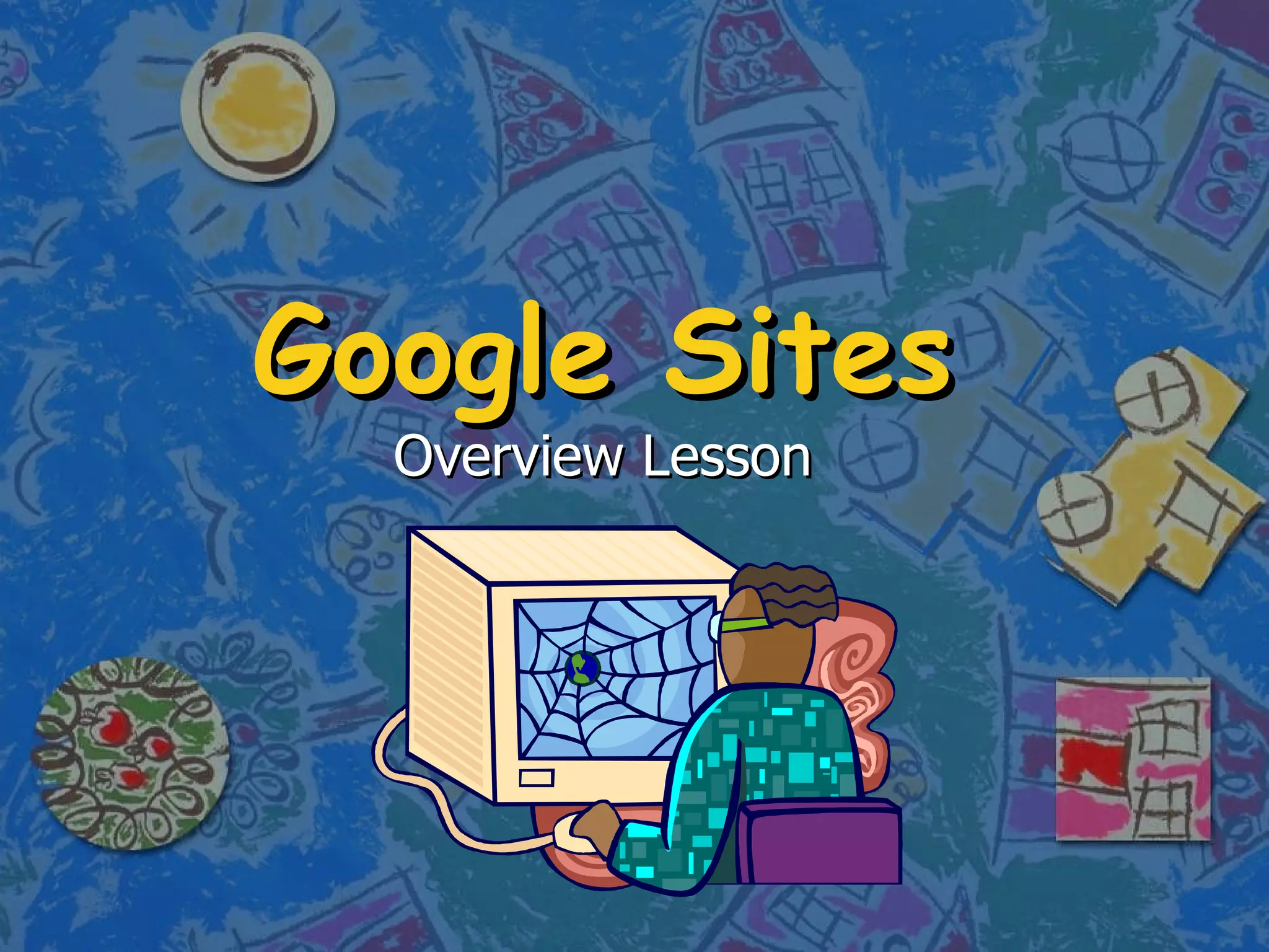 Google Sites Overview Lesson 