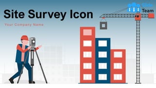 Site Survey Icon
Your C ompany N ame
 