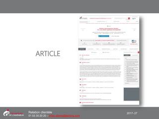 2017- 27Relation clientèle
01 53 35 20 20 – infos.clients@teching.com
ARTICLE
 