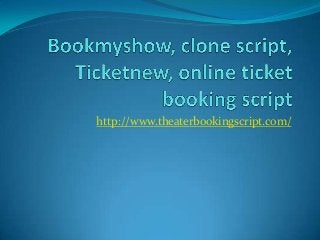 http://www.theaterbookingscript.com/

 