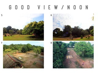 G o o d V i e w / N o o n
5	
   6	
  
7	
   8	
  
 