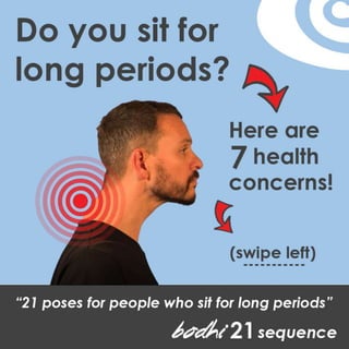 Do you sit for long periods?
