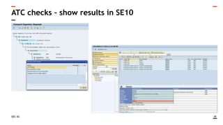 QSC AG
ATC checks – show results in SE10
28
 