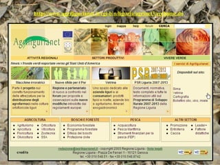 http://www.agriligurianet.it/cgi-bin/liguria/agrinet3/ep/home.do
 